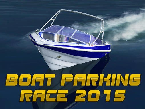 download Boat parking race 2015 apk
